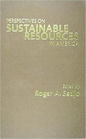 Perspectives on Sustainable Resources in America