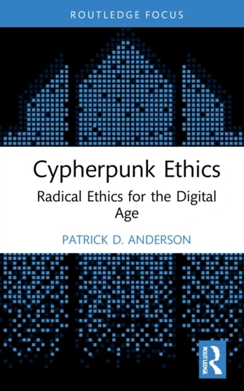 Cypherpunk Ethics