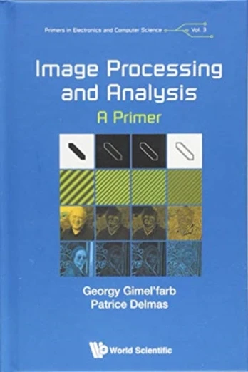 Image Processing And Analysis: A Primer