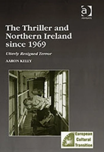 Thriller and Northern Ireland since 1969