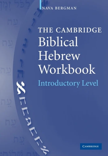 Cambridge Biblical Hebrew Workbook