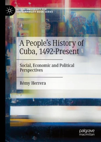 People’s History of Cuba, 1492-Present