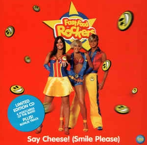 CD Fast Food Rockers - Say Cheese (Smile Please)