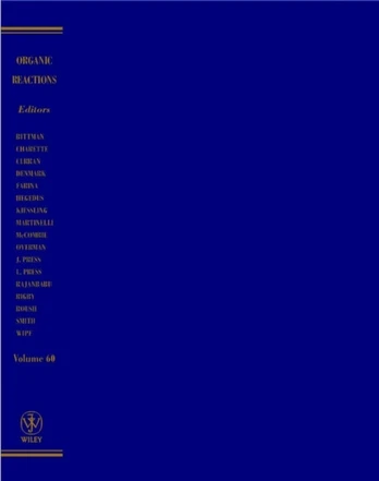 Organic Reactions, Volume 60