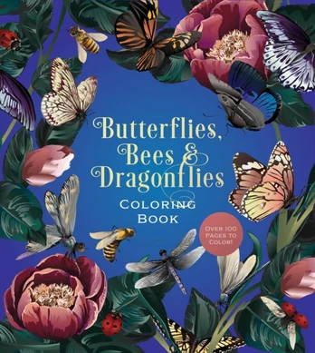 Butterflies, Bees & Dragonflies Coloring Book