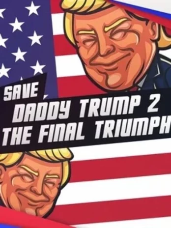 Save Daddy Trump 2 Steam
