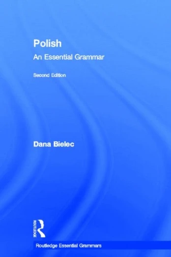 Polish: An Essential Grammar