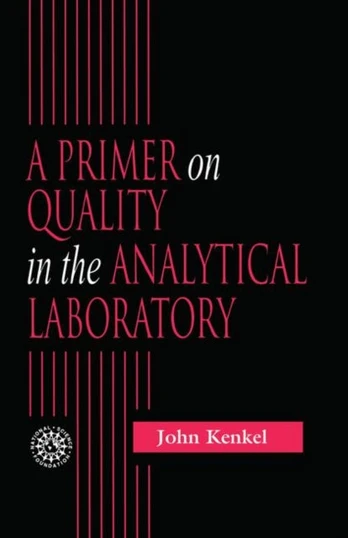 Primer on Quality in the Analytical Laboratory
