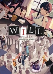 WILL: A Wonderful World