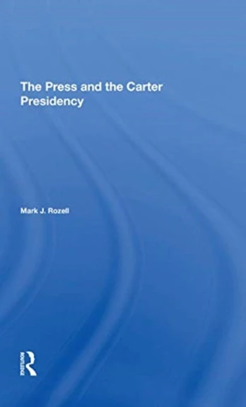 Press And The Carter Presidency