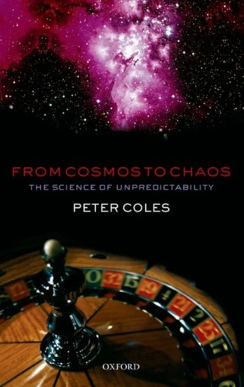 From Cosmos to Chaos