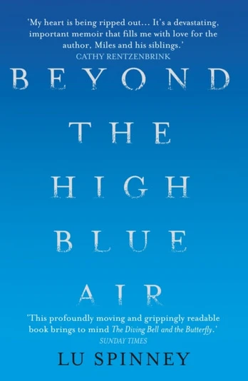 Beyond the High Blue Air