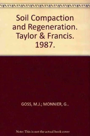 Soil Compaction and Regeneration