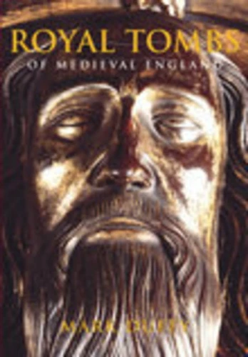 Royal Tombs of Medieval England