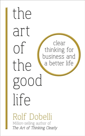 Art of the Good Life