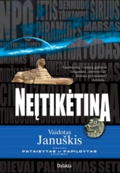 Neįtikėtina...