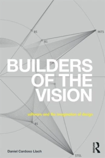 Builders of the Vision