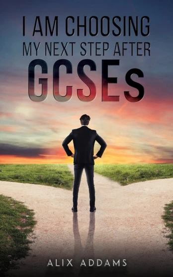 I Am Choosing My Next Step After GCSEs