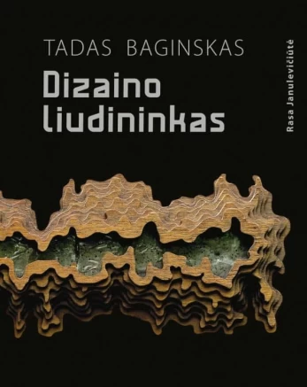 Tadas Baginskas. Dizaino liudininkas