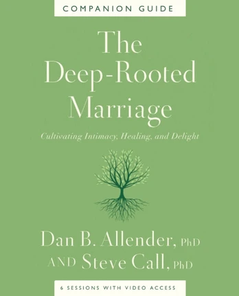 Deep-Rooted Marriage Companion Guide