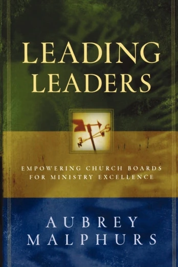 Leading Leaders – Empowering Church Boards for Ministry Excellence