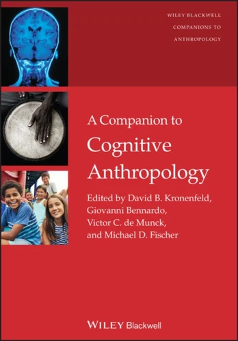 Companion to Cognitive Anthropology