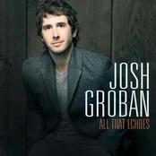 CD Josh Groban - All That Echoes