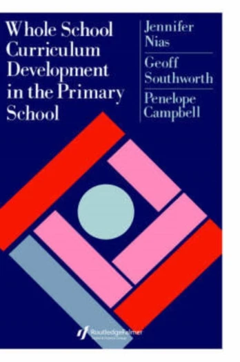 Whole School Curriculum Development In The Primary School