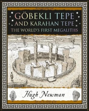 Gobekli Tepe and Karahan Tepe, The World's First Megaliths