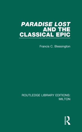 Paradise Lost and the Classical Epic