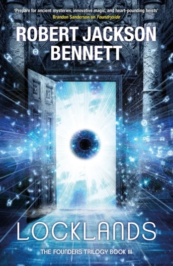 Locklands, the thrilling conclusion to the Founders Trilogy
