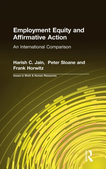 Employment Equity and Affirmative Action: An International Comparison