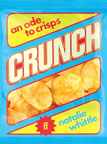 Crunch, An Ode to Crisps
