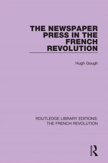 Newspaper Press in the French Revolution