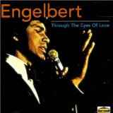 CD Engelbert* - Through The Eyes Of Love
