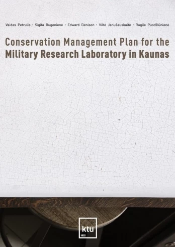 Conservation management plan for the Military Research Laboratory in Kaunas