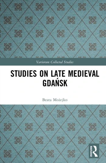 Studies on Late Medieval Gdansk