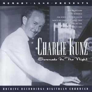 CD Charlie Kunz - Serenade In The Night