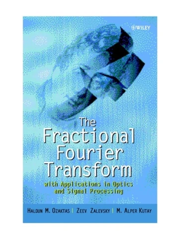 Fractional Fourier Transform