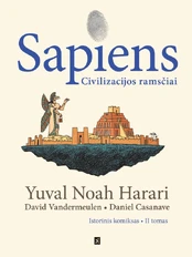 Sapiens. Žmonijos gimimas. Istorinis komiksas, II tomas kaina