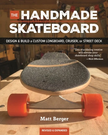 Handmade Skateboard