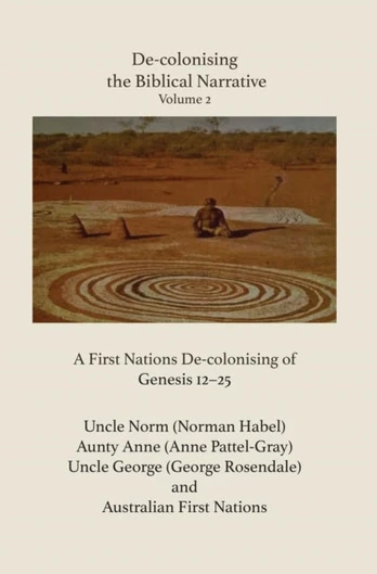 De-colonising the Biblical Narrative - Volume 2
