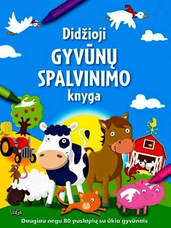 "Didžioji gyvūnų spalvinimo knyga", 3+