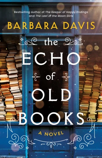 Echo of Old Books, A Novel