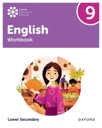 Oxford International Lower Secondary English: Workbook 9