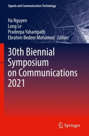 30th Biennial Symposium on Communications 2021 - Minkštas viršelis