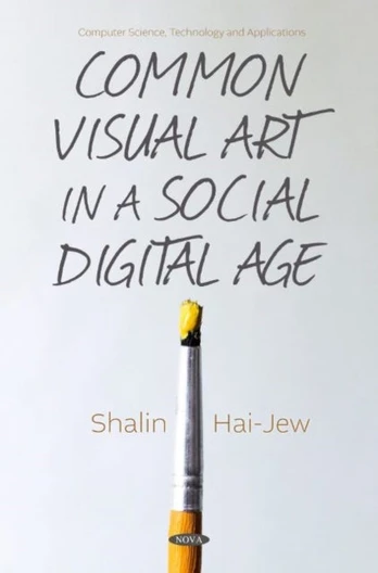 Common Visual Art in a Social Digital Age