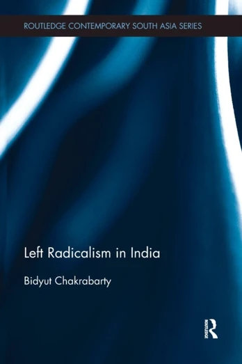 Left Radicalism in India - Minkštas viršelis