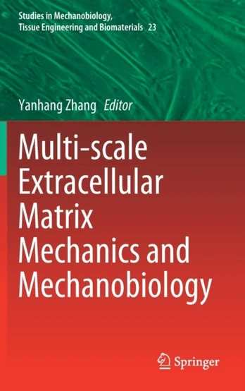 Multi-scale Extracellular Matrix Mechanics and Mechanobiology