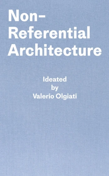 Non-Referential Architecture